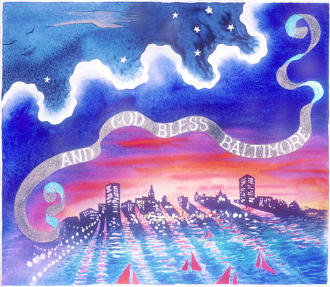 God Bless Baltimore ©1982 watercolor